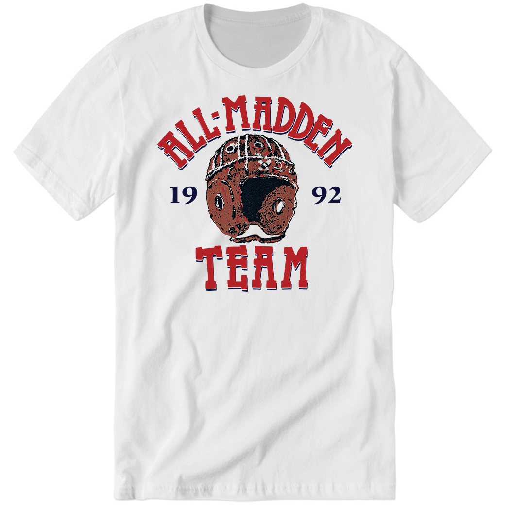 1992 All Madden Team Premium SS T-Shirt