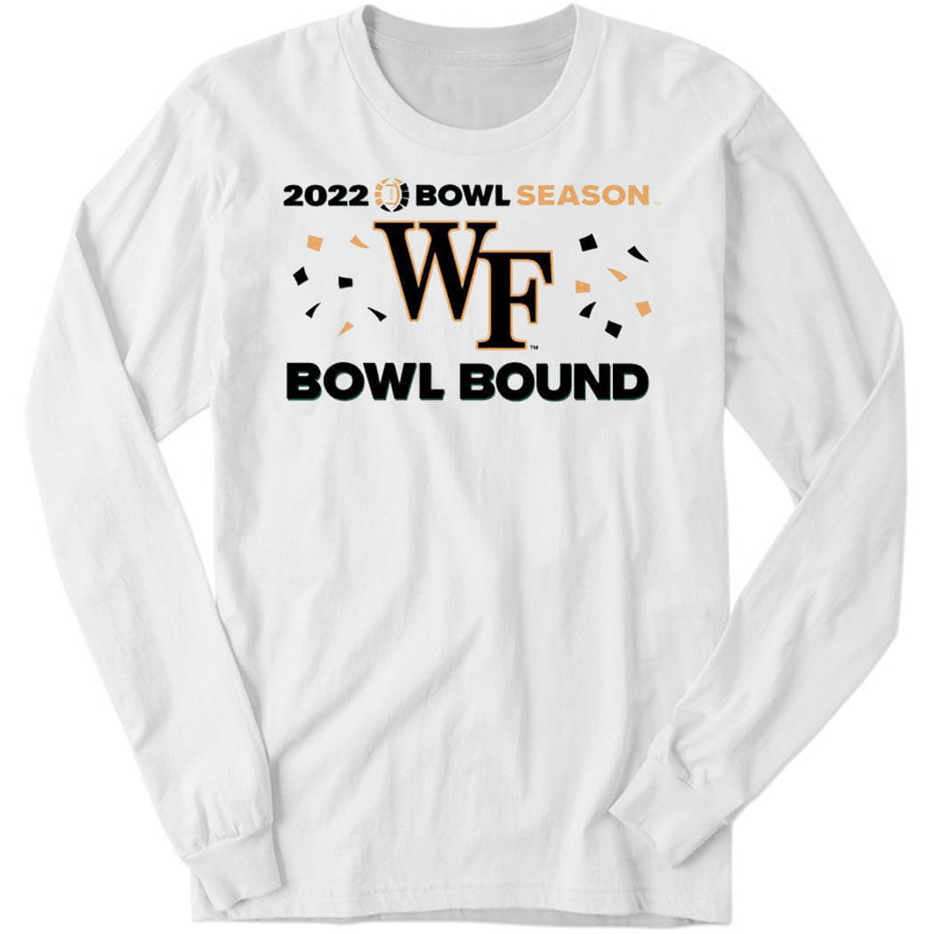 2022 Bowl Season WF Bowl Bound Long Sleeve Shirt