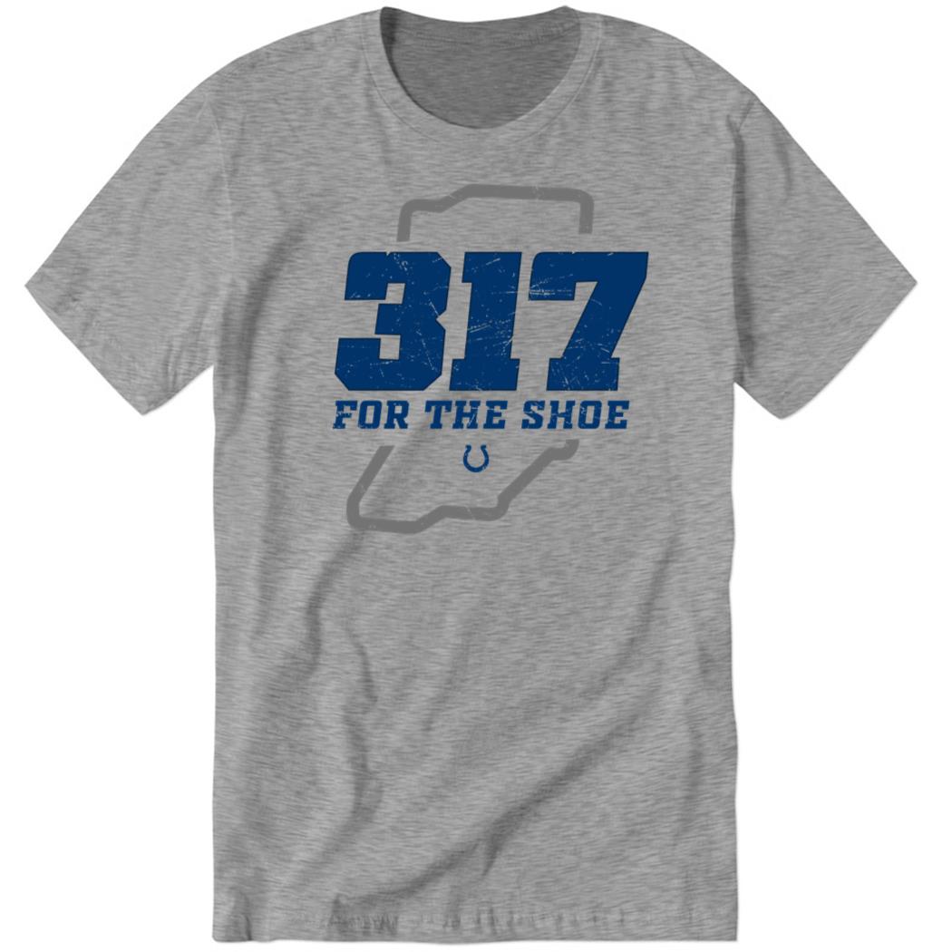 317 For The Shoe Premium SS Shirt