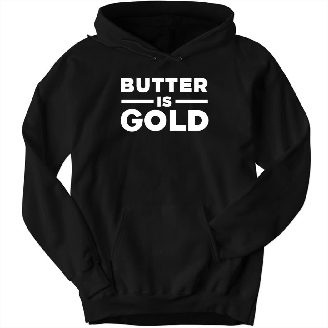 5MinuteBody Butter Is Gold Hoodie