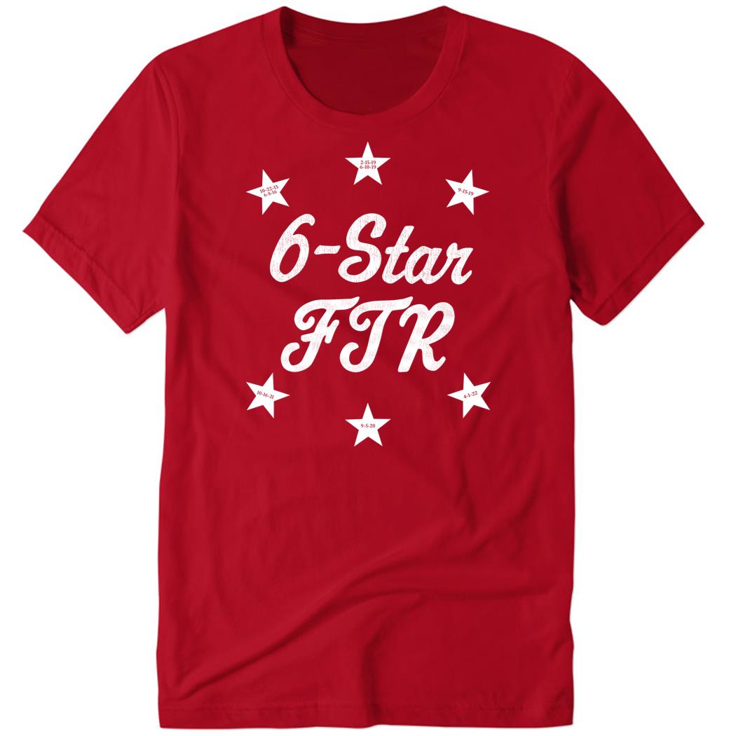 6-Star FTR Premium SS T-Shirt