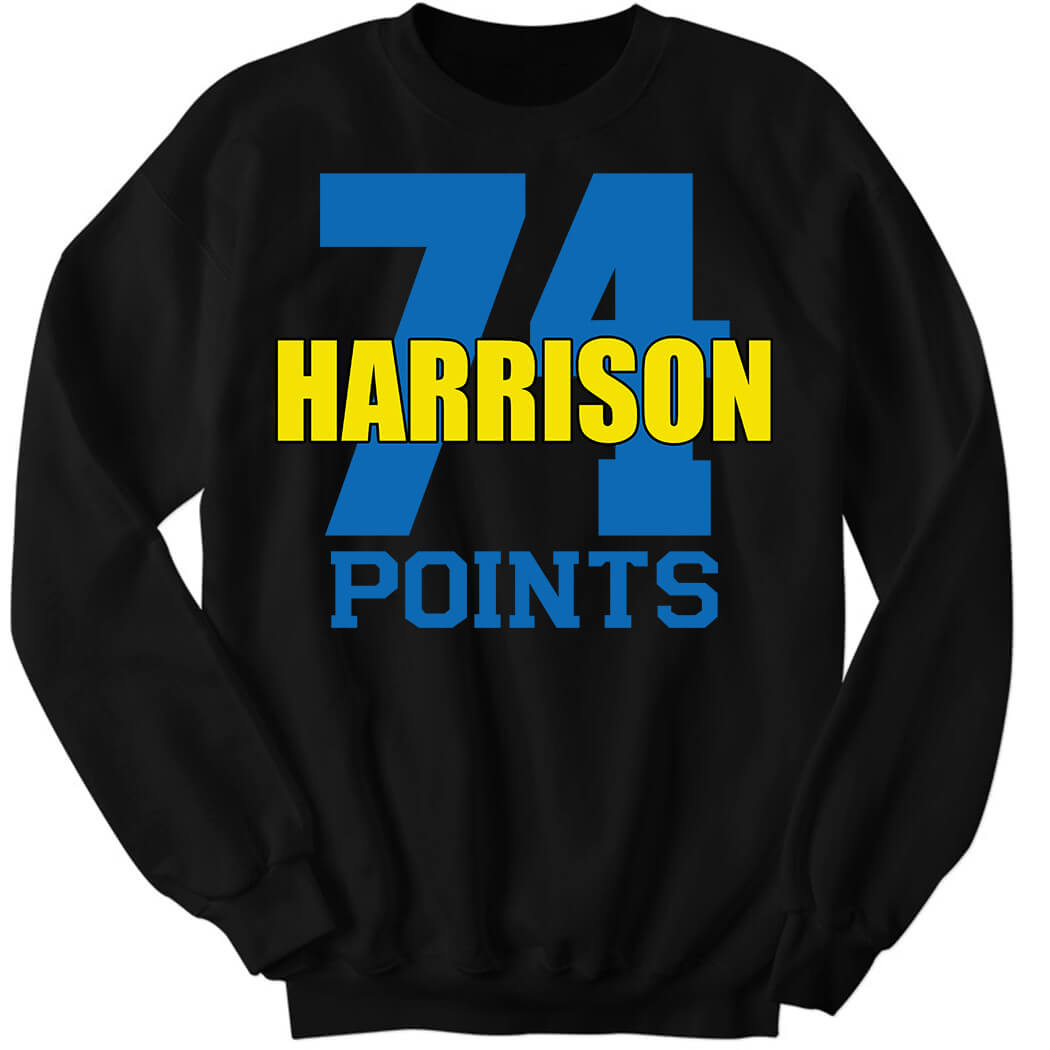 74 Harrison Points Sweatshirt