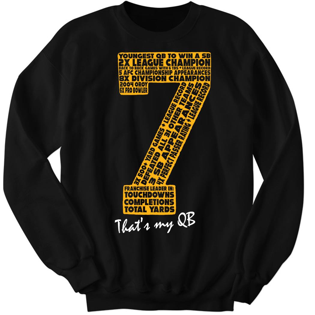 7’s Accolades That’s My QB Sweatshirt