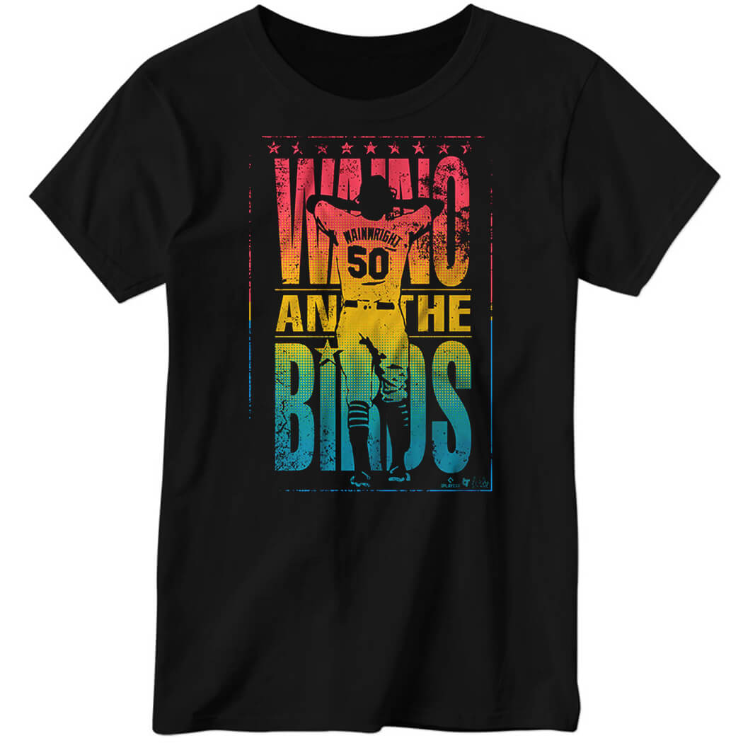 Adam Wainwright Waino And The Birds Ladies Boyfriend Shirt