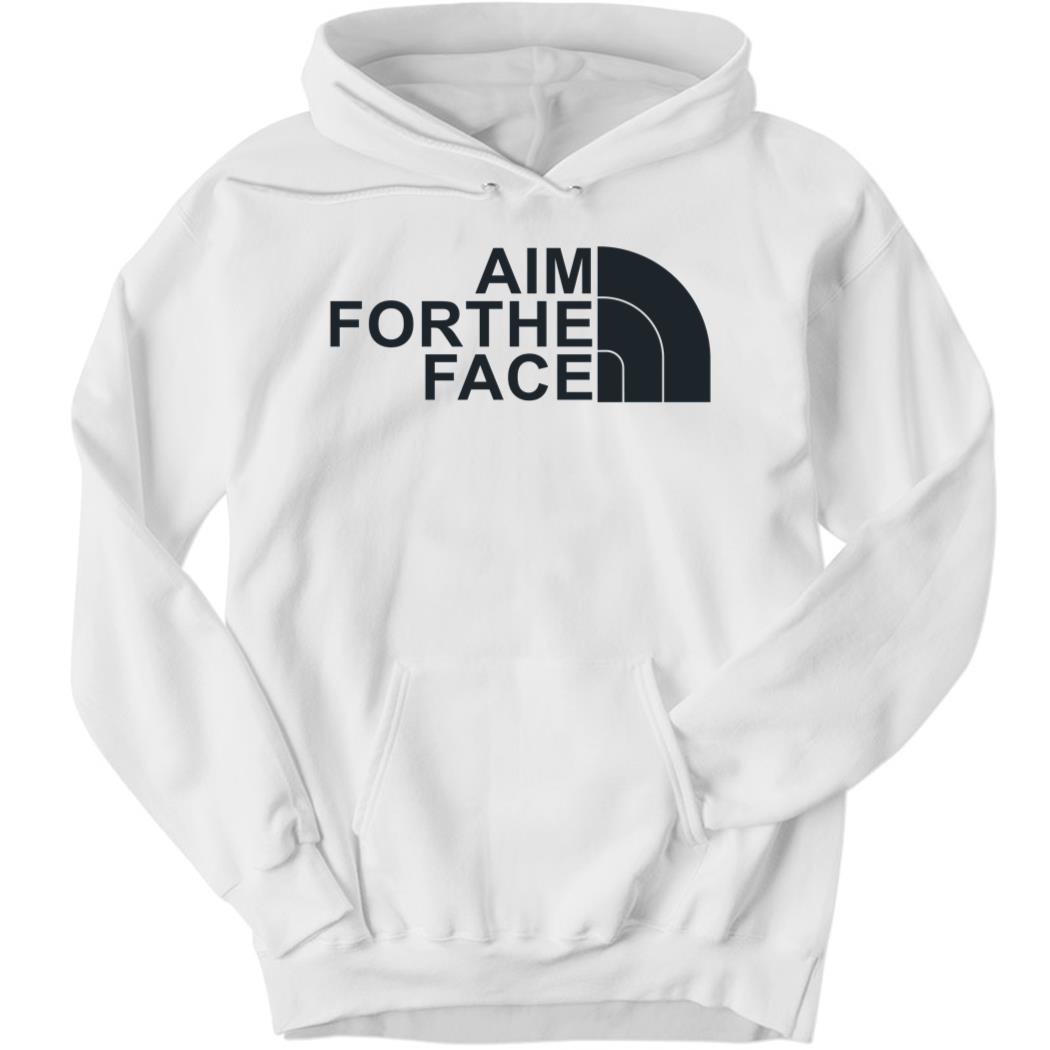 Aim For The Face Hoodie