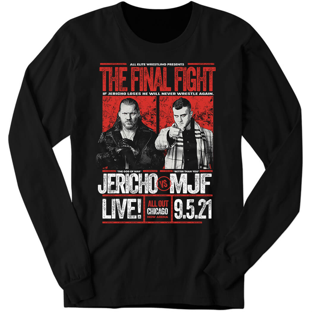 All Out 2021 Matchup – Chris Jericho vs MJF The Final Fight Long Sleeve Shirt