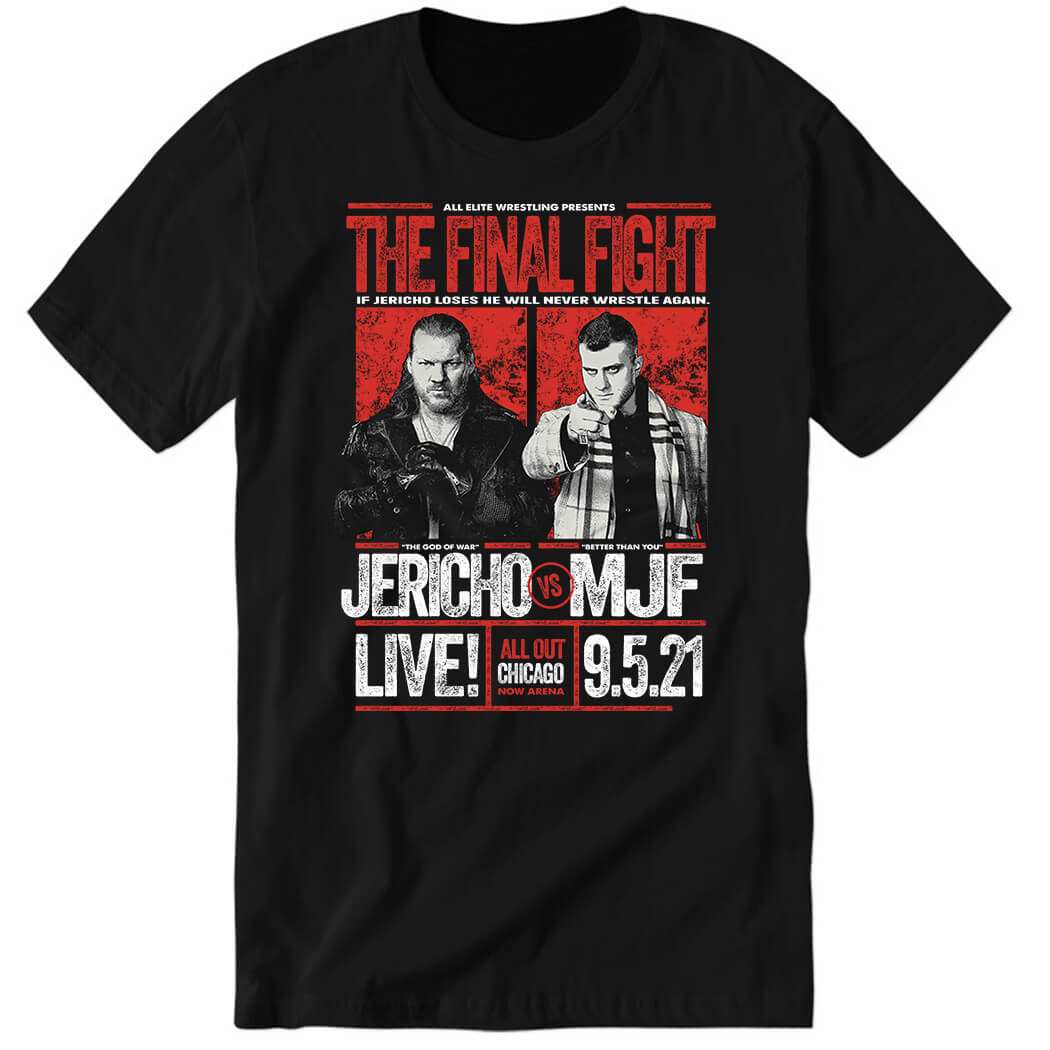 All Out 2021 Matchup – Chris Jericho vs MJF The Final Fight Premium SS T-Shirt