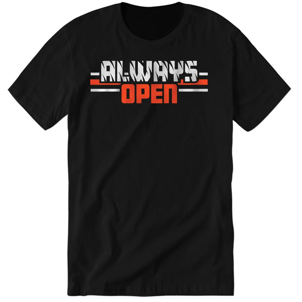 Always Open In Cincinnati Premium SS Shirt