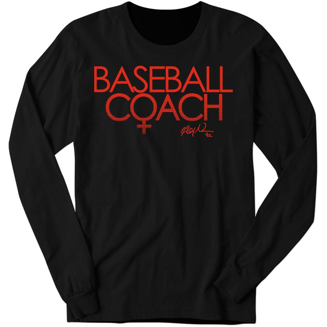 Alyssa Nakken Baseball Coach Long Sleeve Shirt