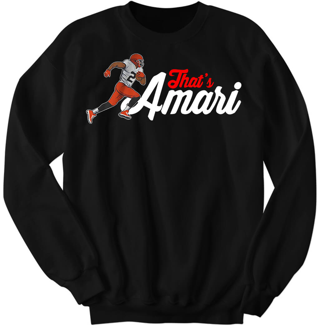 Amari Cooper That’s Amari 2022 Sweatshirt