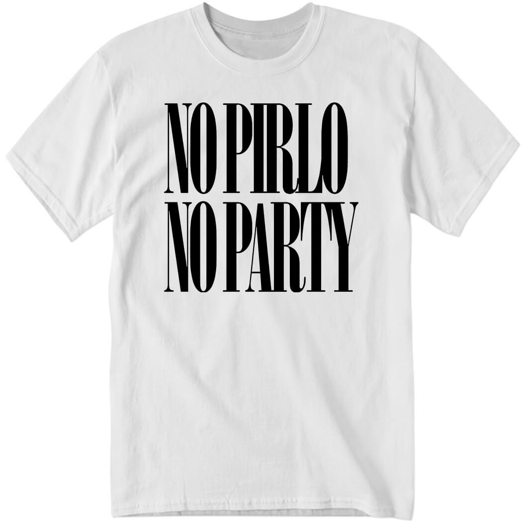 Andrea Pirlo No Pirlo No Party Shirt