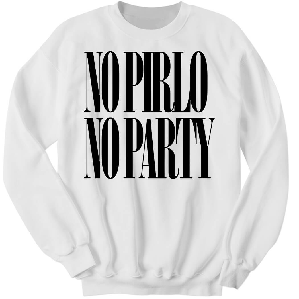 Andrea Pirlo No Pirlo No Party Sweatshirt