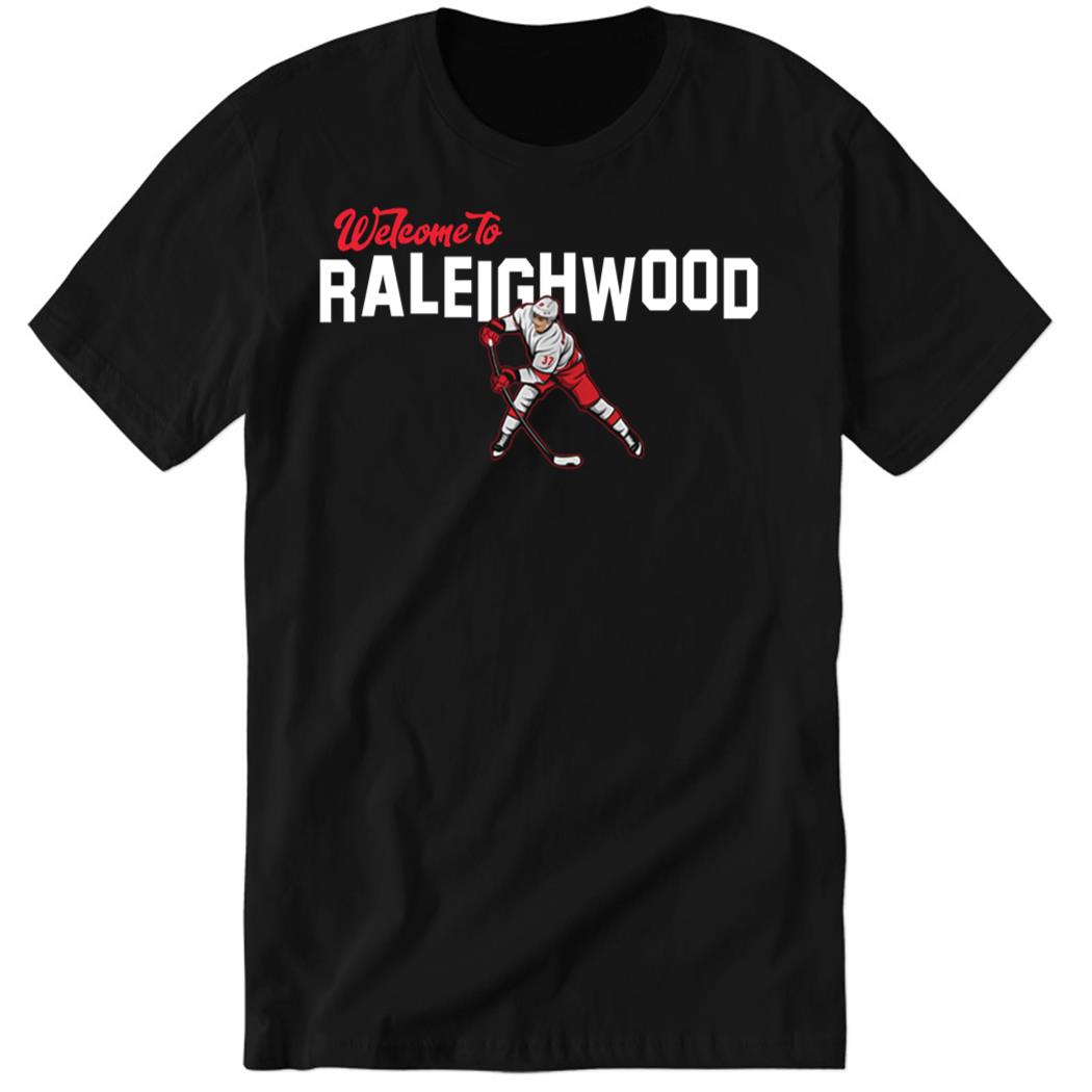 Andrei Svechnikov Welcome To Raleighwood Premium SS T-Shirt