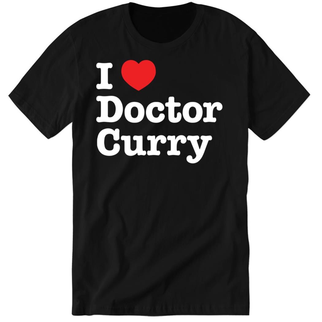 Andy Signore I Love Doctor Curry Premium SS T-Shirt