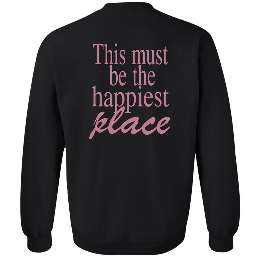 [Back] This Must Be The Place Sweatshirt