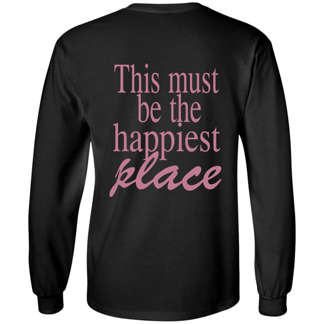 [Back] This Must Be The Place Long Sleeve Shirt