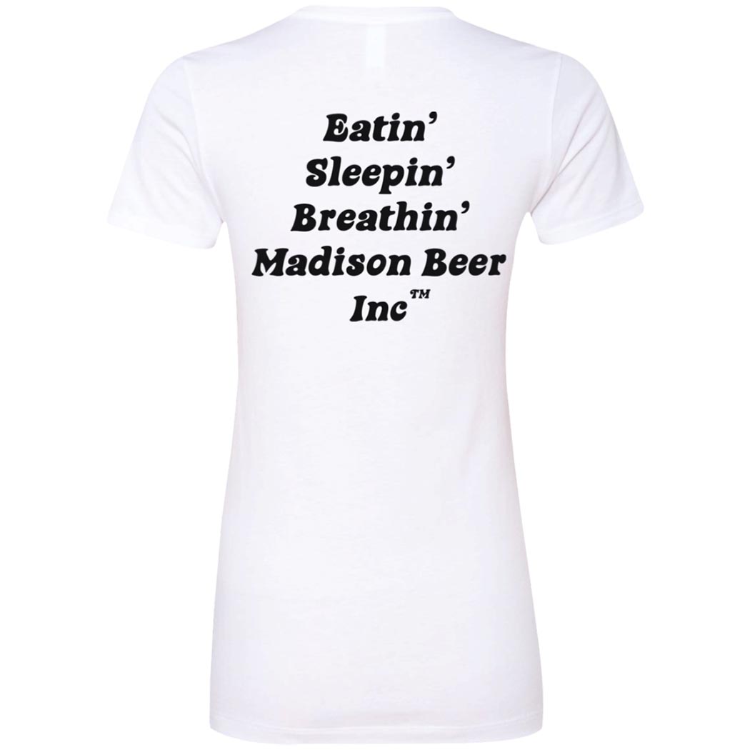 [Back]Eatin Sleepin Breathin Madison Beer Inc Ladies Boyfriend Shirt