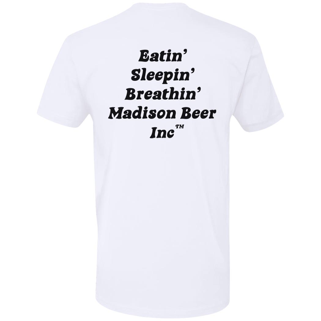 [Back]Eatin Sleepin Breathin Madison Beer Inc Premium SS T-Shirt