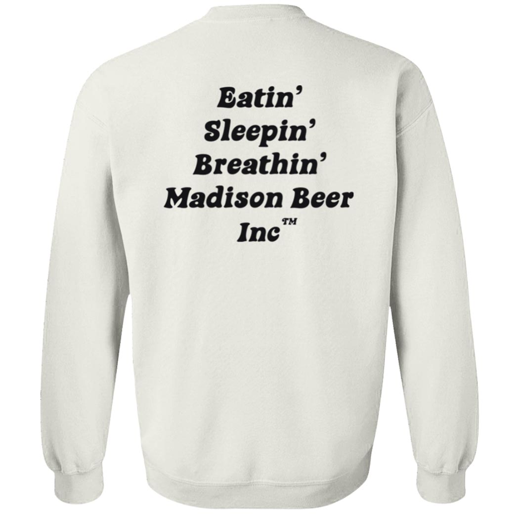 [Back]Eatin Sleepin Breathin Madison Beer Inc Sweatshirt