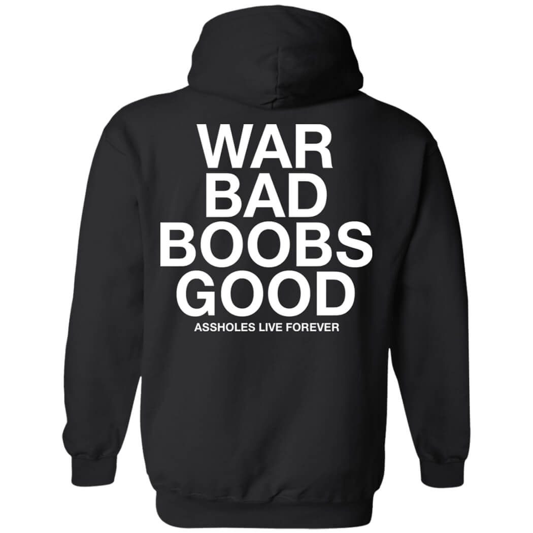 [Back]War Bad Boobs Good Hoodie
