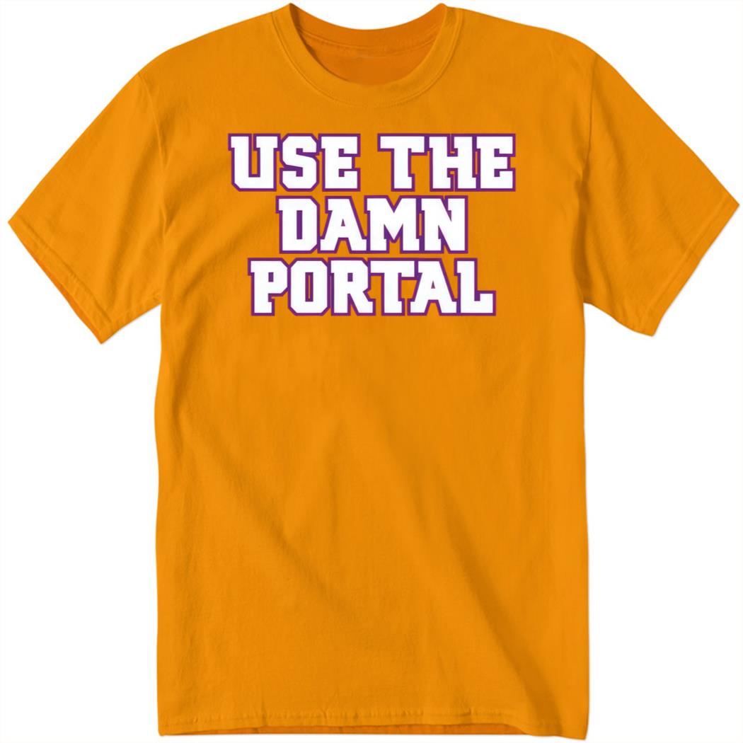 Barstool Use The Portal Shirt