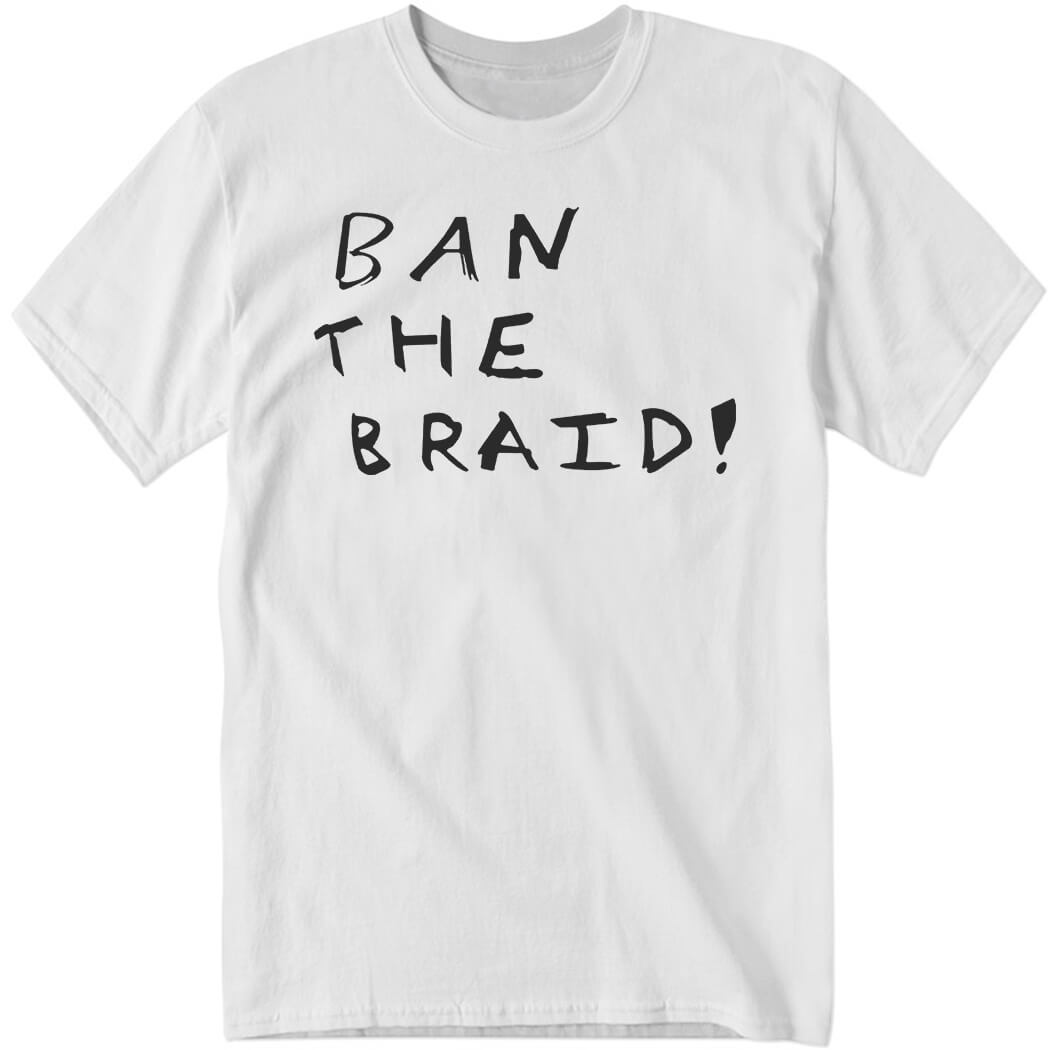 Becky Lynch Ban The Braid Shirt