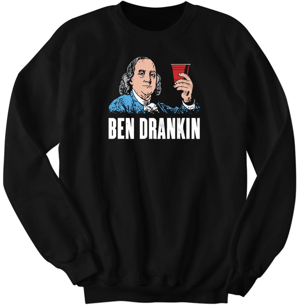 Ben Drankin – 4th of July Sweatshirt