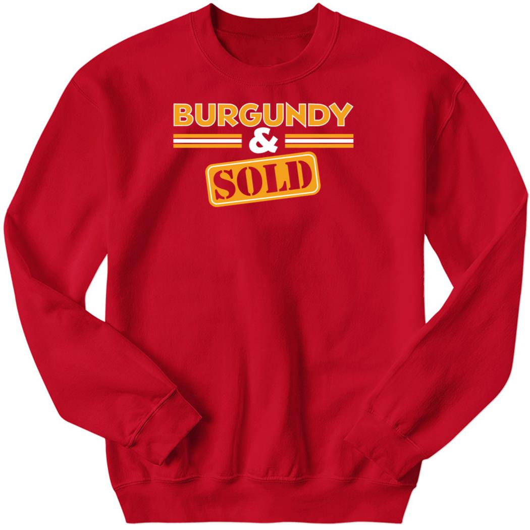 Burgundy & Sold Sweatshirt