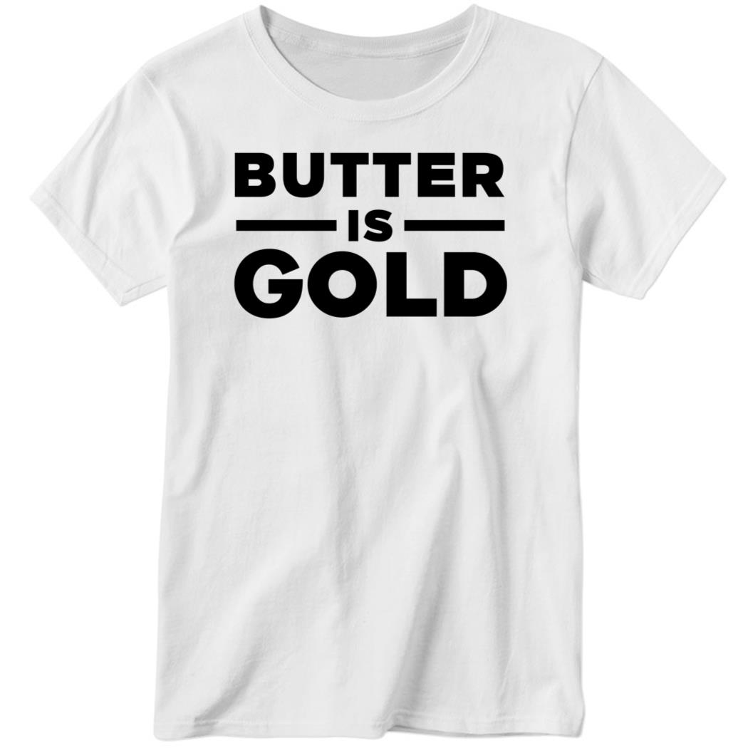 Butter Is Gold White Ladies Boyfriend Shirt
