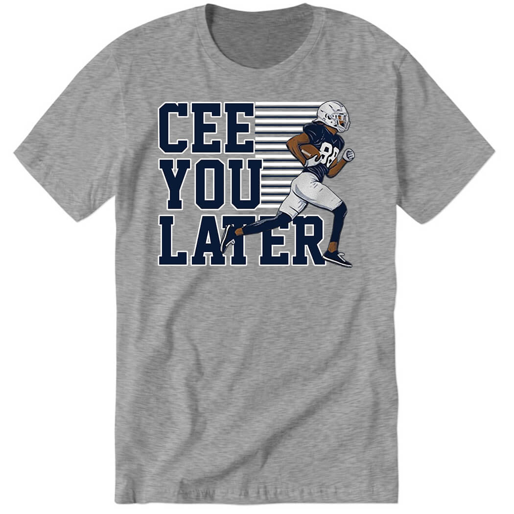 Ceedee Lamb Cee You Later Premium SS T-Shirt