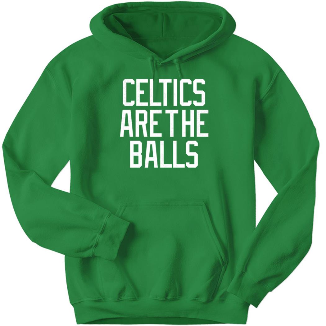 Celtics Are The Balls Hoodie