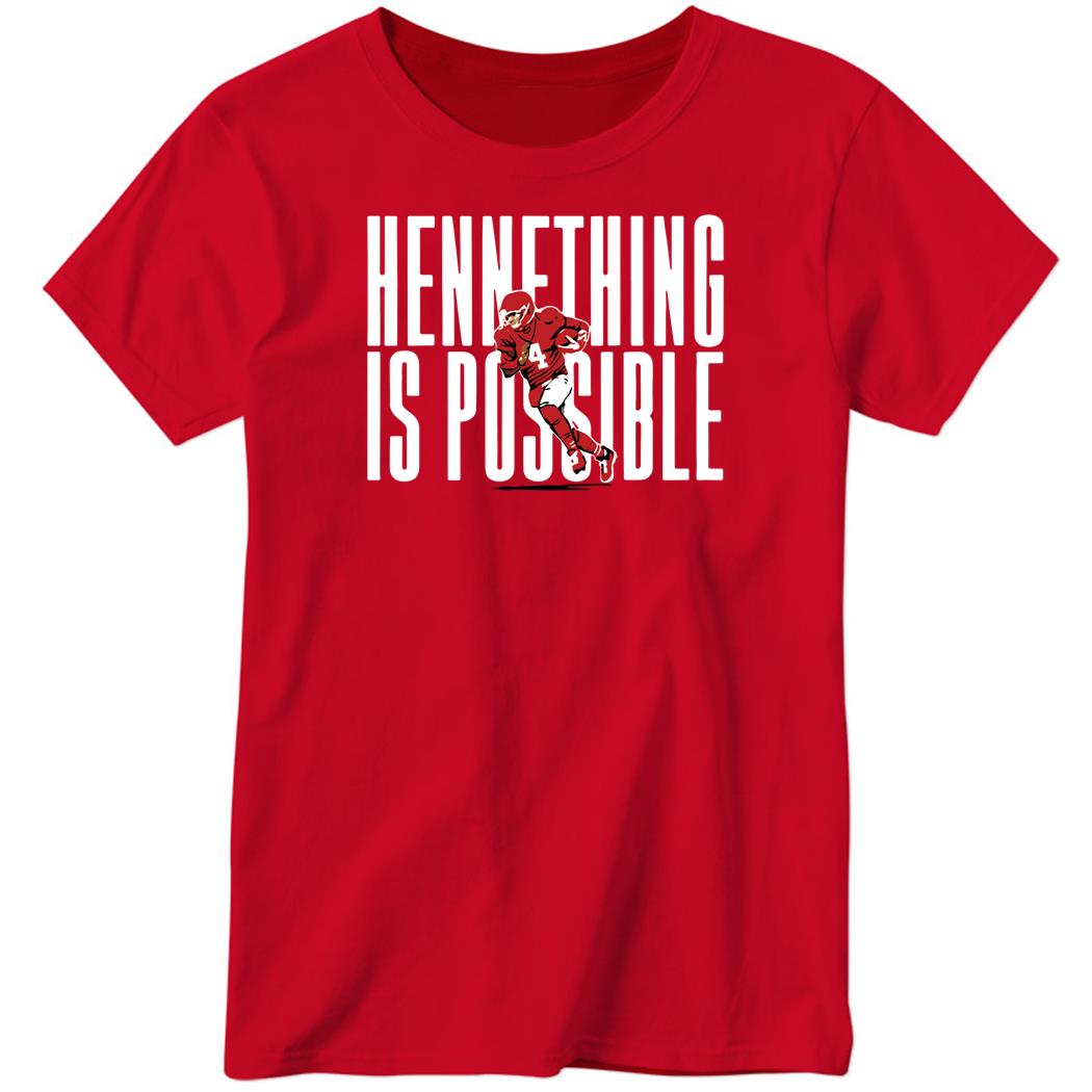 Chad Henne Hennething Is Possible 2023 Ladies Boyfriend Shirt