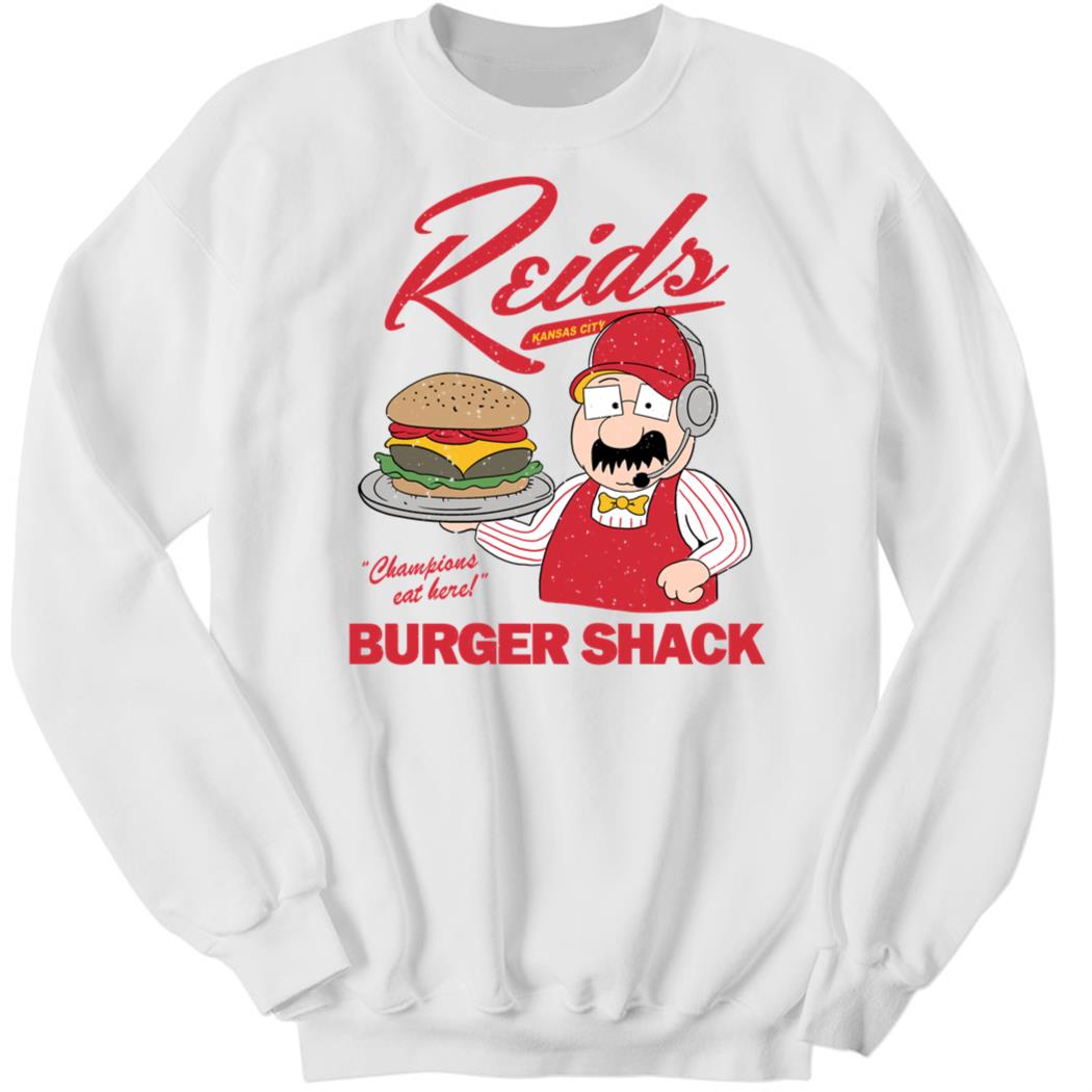 Champions Eat Here Burger Shack Sweatshirt
