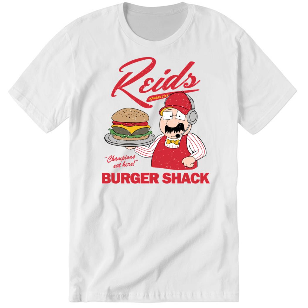 Champions Eat Here Burger Shack Premium SS Shirt