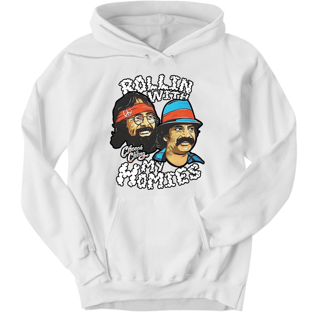 Cheech And Chong Rolling With My Homies Hoodie