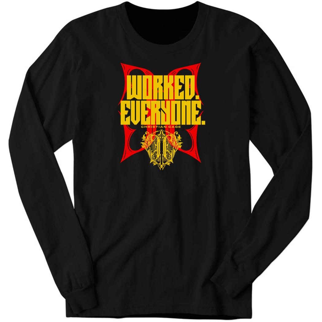 Christian Cage – Worked Everyone Long Sleeve Shirt
