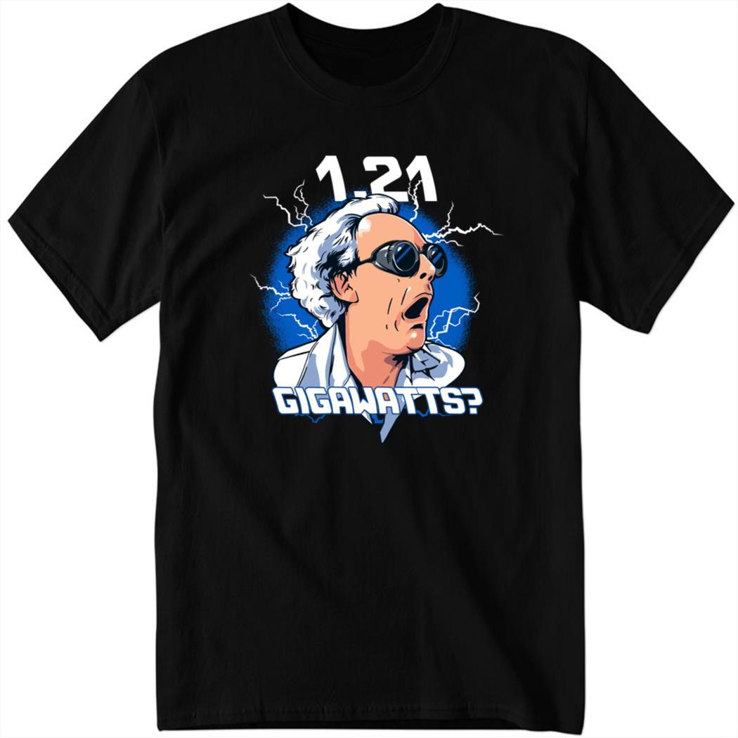 Christopher Lloyd 1.21 Gigawatts Shirt