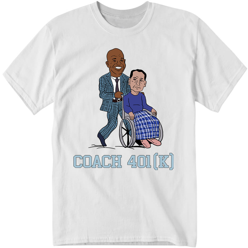 Coach 401k Shirt