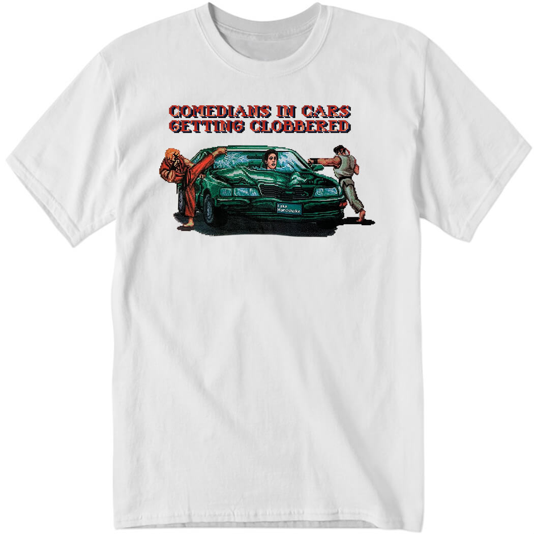 Comedians In Cars Getting Clobbered Shirt