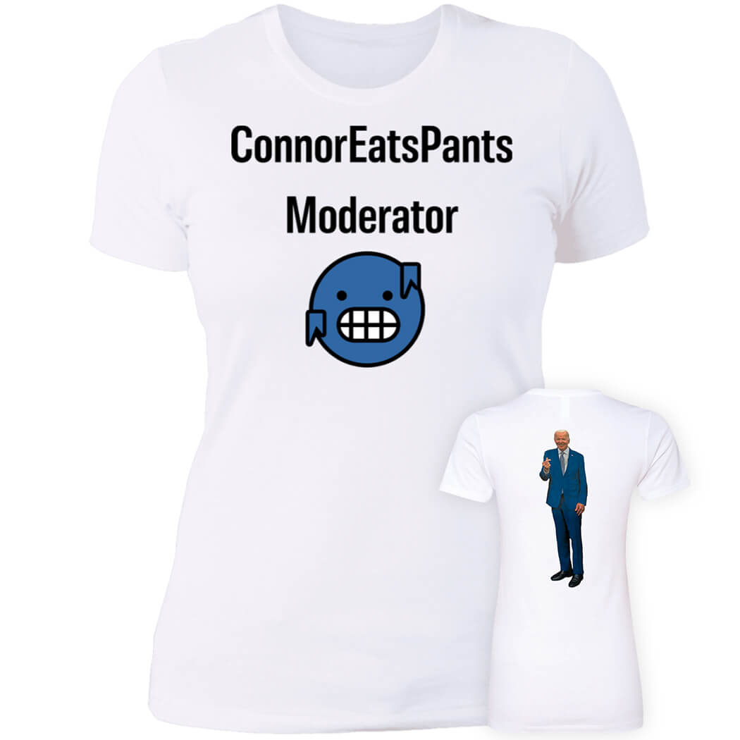 ConnorEatsPants Moderator Joe Biden Ladies Boyfriend Shirt