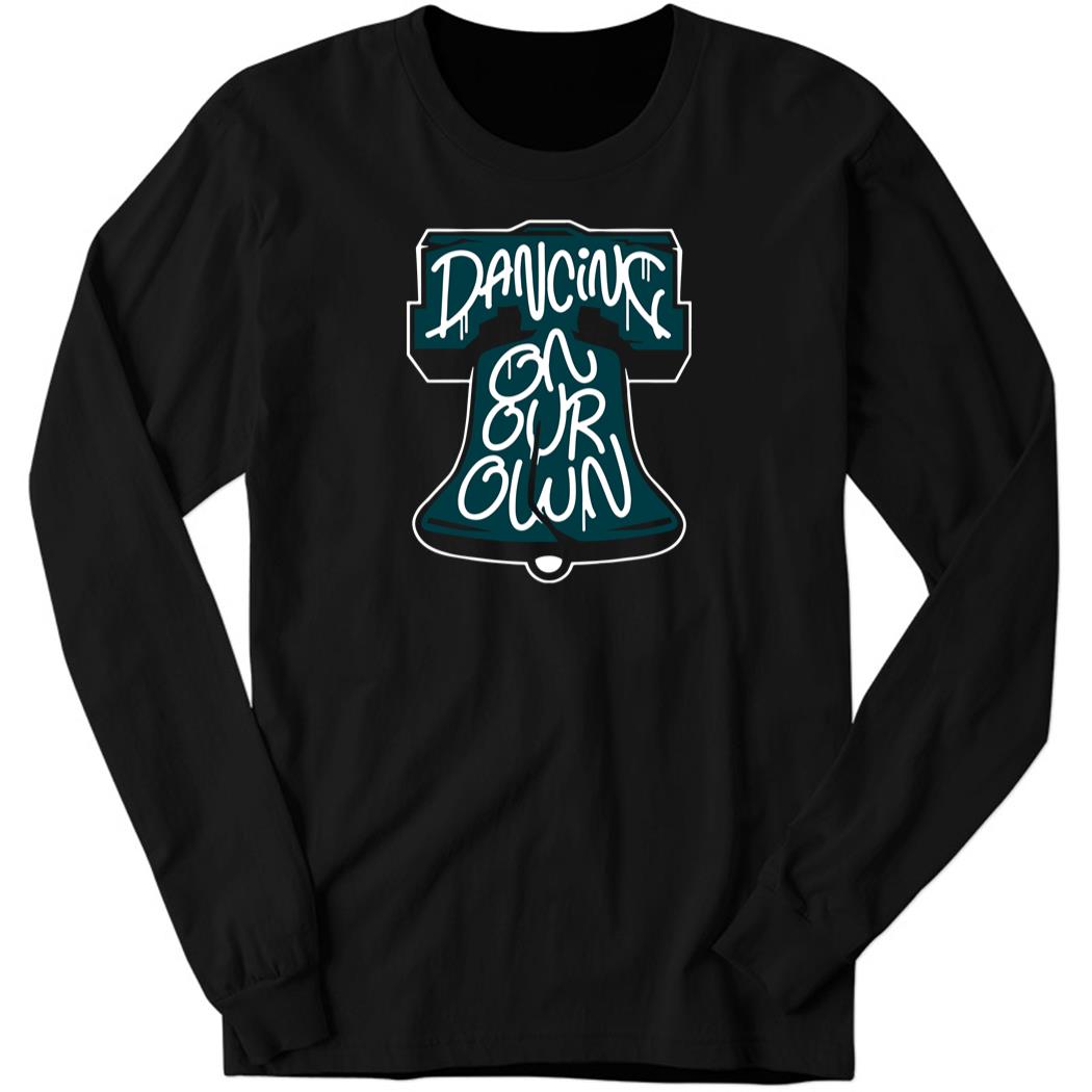 Dancing On Our Own Green Long Sleeve Shirt