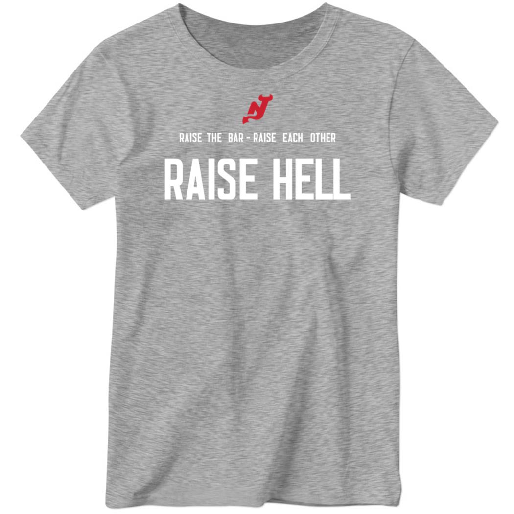 Devils Raise The Bar Raise Each Other Raise Hell Ladies Boyfriend Shirt