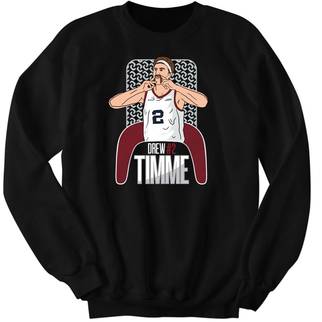 Drew #2 Timme Sweatshirt
