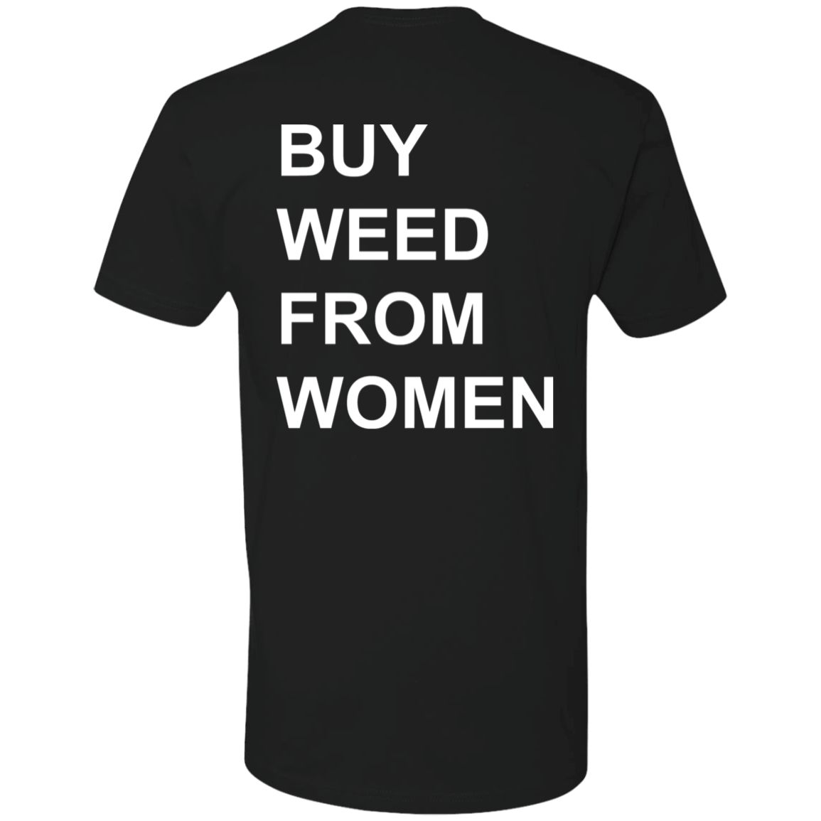 [Back]Buy Weed From Women Premium SS T-Shirt