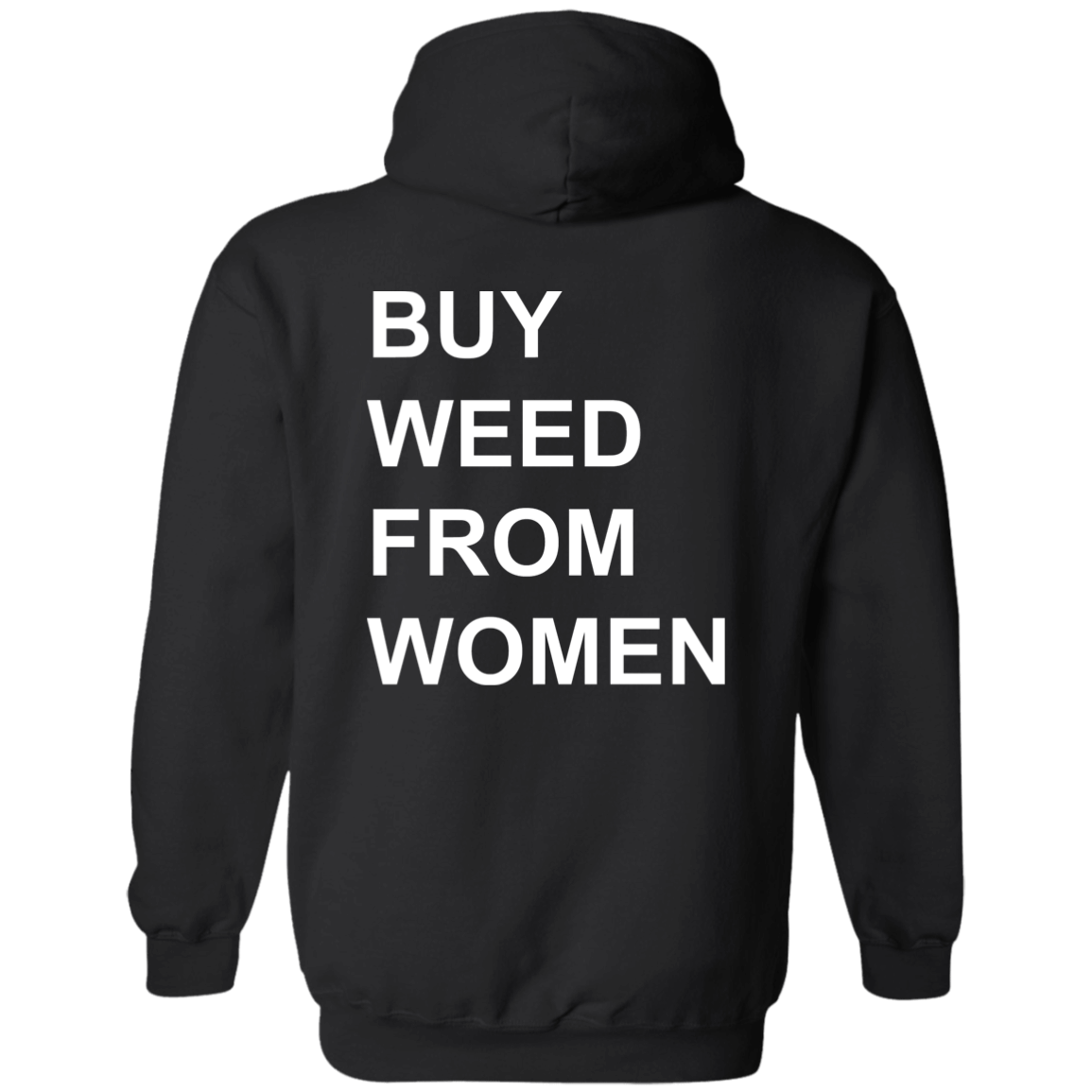 [Back]Buy Weed From Women Hoodie
