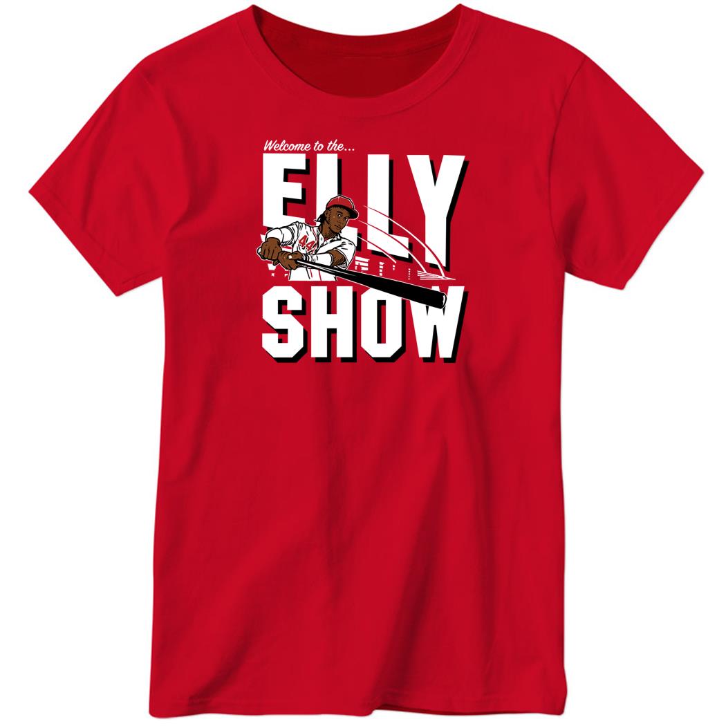 Elly De La Cruz Welcome To The Elly Show Ladies Boyfriend Shirt