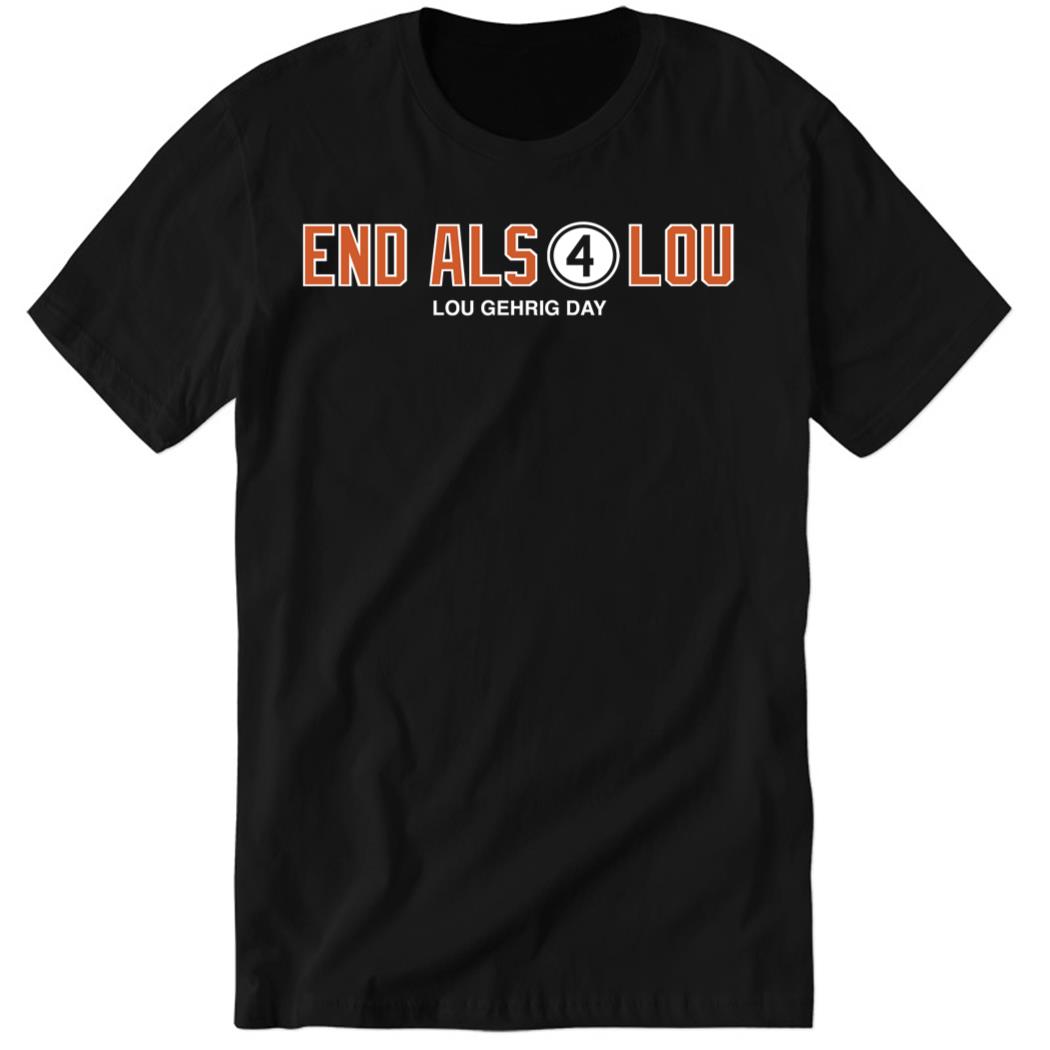 End Als 4 Lou (2023) – Bal Premium SS Shirt