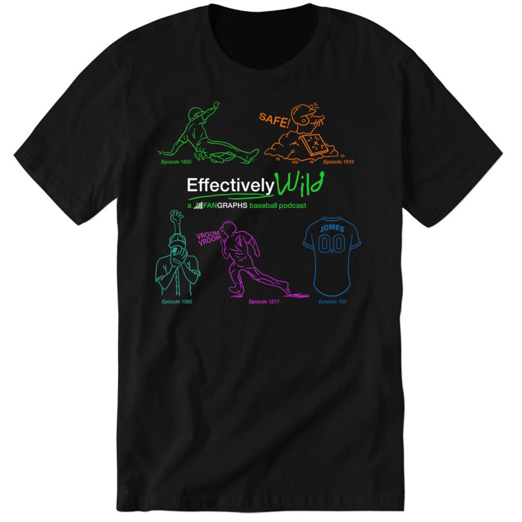 Fangraphs Effectively Wild Podcast 10th Anniversary Shirt
