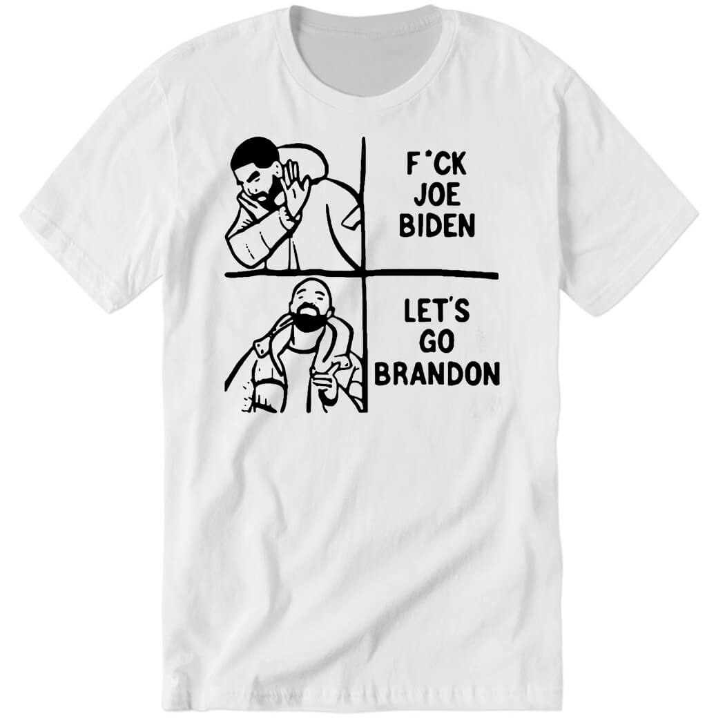 F*ck Joe Biden Let’s Go Brandon Meme Premium SS T-Shirt