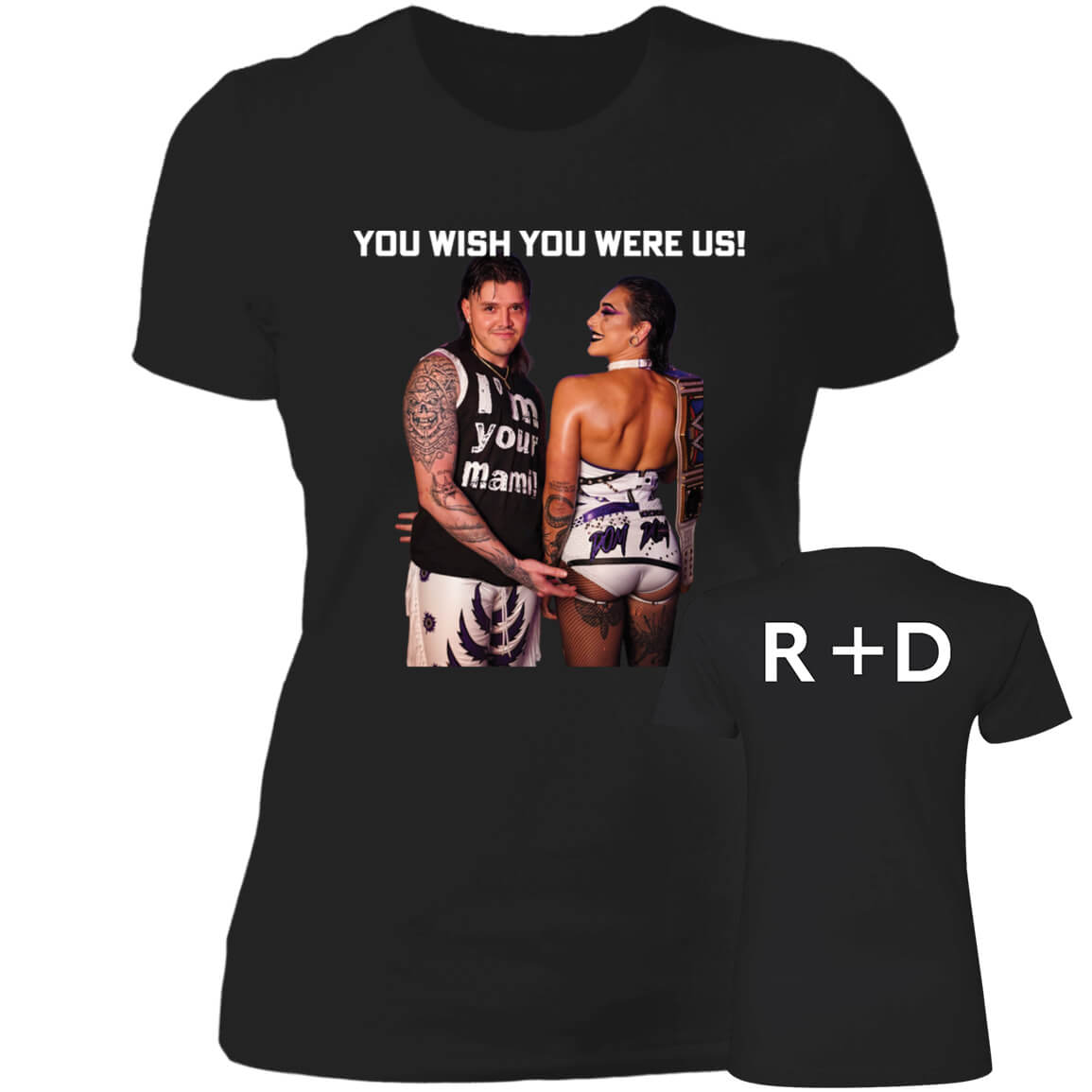 [Font+Back] Dominik Rhea And Ripley You Wish You Were Us Ladies Boyfriend Shirt